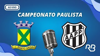 🔴Santo André 1 x 0 Ponte Preta  Campeonato Paulista  10032024 Carlos Batista [upl. by Ahsata945]