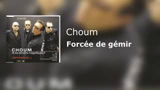 Choum  Forcée de Gémir 2018 Roveo Music [upl. by Ylek588]