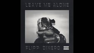 Flipp Dinero  Leave Me Alone Acapella [upl. by Iverson]