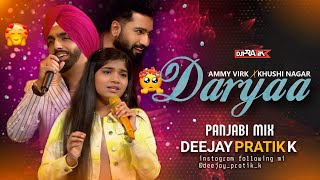 Daryaa Viral Instagram Song DJ PRATIK KAmmy Virk Khushi nagar Superstar Singers S3 ammyvirk [upl. by Assetnoc]