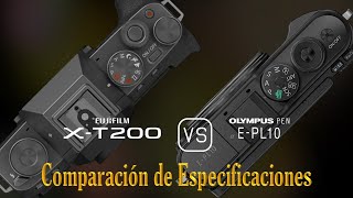 Fujifilm XT200 vs Olympus PEN EPL10 Una Comparación de Especificaciones [upl. by Menides]