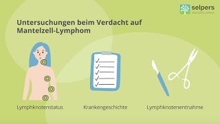 Diagnose MantelzellLymphom  Untersuchungen und Diagnosefindung Experte erklärt [upl. by Aremahs]