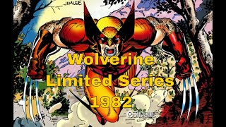 Wolverine Limited Series 1982 [upl. by Yarazed373]