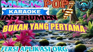 karaoke bukan yang pertama [upl. by Hairej]