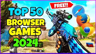 TOP 50 BEST Browser Games for PC  2024  Free No Download Required [upl. by Vincenta]