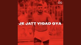 Je Jatt Vigad Gya [upl. by Cello486]