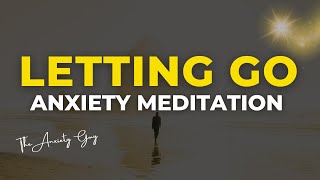 Guided Meditation For Anxiety  SURRENDER SESSION  Letting Go [upl. by Raseta444]