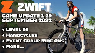 ZWIFT Updates September 2022 Level 60  Handcycles  Smart Turns  Lots More [upl. by Mac]