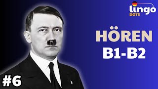 ADOLF HITLER  B2 Deutsch Podcast  B1B2 Deutsch Hören [upl. by Telfore900]