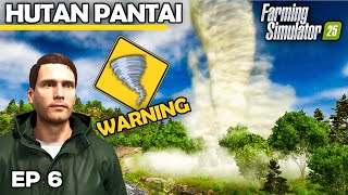 WILL THE TORNADO HIT OUR FARM  Farming Simulator 25  Hutan Pantai  Episode 6 [upl. by Aizan]