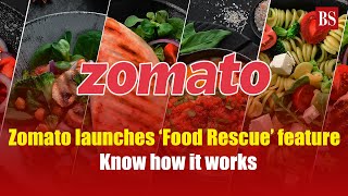 Zomato launches ‘Food Rescue’ feature to cut down on food wastage How does it work  Online order [upl. by Huntington358]