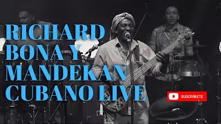 CONCIERTO CON RICHARD BONA Y MANDEKAN CUBANO [upl. by Gannon972]