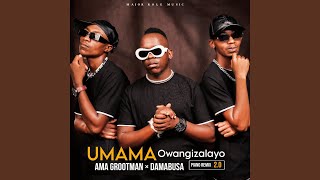 UMAMA Owangizalayo Piano Remix 20 [upl. by Thurber]