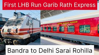 Journey  Brand New LHB Coach 12216 Bandra to Delhi Sarai Rohilla Garib Rath Express [upl. by Yaral]