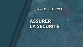 Assurer la sécurité [upl. by Emoraj]