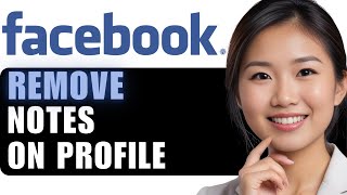 How to Remove Notes from Your Facebook Profile in 2024 StepbyStep Guide [upl. by Bora815]