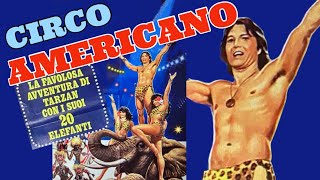 Circo Americano  Flavio Togni quotTarzanquot con i suoi elefanti [upl. by Tennaj]