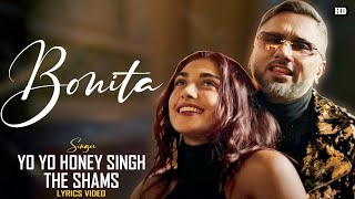 Bonita Lyrics  Yo Yo Honey Singh  The Shams  Glory  Md Hayat  Leo Grewal [upl. by Llenol]