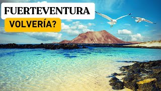 FUERTEVENTURA Sin Dudas VOLVERÉ [upl. by Letti374]