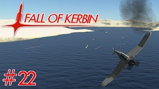 KSP Fall Of Kerbin 22  Renewed Offensive [upl. by Malan]