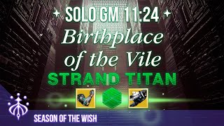 Solo GM Birthplace of the Vile  Strand Titan 1124  Season of the Wish [upl. by Myron628]