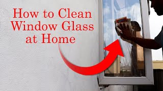 How to Clean Window Glass at Home [upl. by Arraeit]