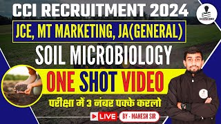 Soil Microbiology  One Shot Marathon  CCI Vacancy 2024  Cotton Corporation of India Exam Classes [upl. by Elaine703]