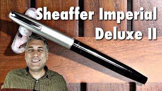 Sheaffer Imperial Deluxe II [upl. by Kleiman]