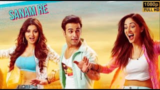 SANAM RE  Full Movie 2016 HD  Hindi Bollywood  Yami Gautam  Pulkit Samrat Urvashi Rautela [upl. by Miehar337]