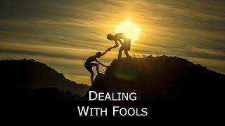 Proverbs 239  Dealing with Fools [upl. by Ellerol]