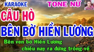 Karaoke Câu Hò Bên Bờ Hiền Lương Tone Nữ Nhạc Sống gia huy karaoke [upl. by Llewen]