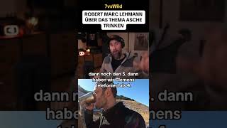 Robert Marc Lehmann über das Thema Asche trinken 7vswildstaffel4 7vswild robertmarclehmann [upl. by Funda]