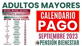 💥CALENDARIO OFICIAL DE PAGO SEPTIEMBRE 2023 Pensión Bienestar Adultos Mayores 📅 [upl. by Annaehr]