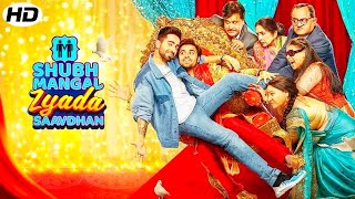 Shubh Mangal Zyada Saavdhan Full Movie Facts amp Review  Ayushmann Khurrana  Jitendra Kumar [upl. by Sachsse]