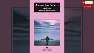 Novecento  Alessandro Baricco [upl. by Harias]