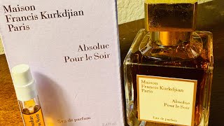 Absolue Pour le Soir by Maison Francis Kurkdjian 2024 Initial impression amp comparison vs 2010 Ep34 [upl. by Radbourne]