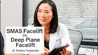 Dr Kristina Tansavatdi  SMAS Facelift vs Deep Plane Facelift [upl. by Reina174]