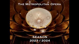 The Metropolitan Opera 20232024 season [upl. by Klinges108]