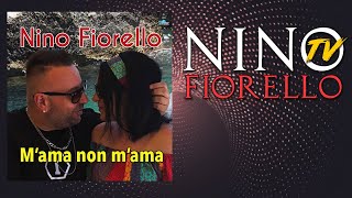 Nino Fiorello  Mama non mama [upl. by Calla]