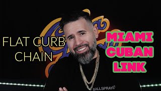 9MM FLAT CURB CHAIN VS 9MM MIAMI CUBAN LINK [upl. by Rennane795]