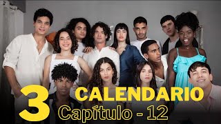 Calendario Temporada 3 Caítulo 12 [upl. by Nojed]