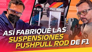 Así fabriqué la suspensión PUSHPULL ROD de F1 [upl. by Tanhya]