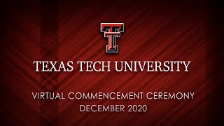 Texas Tech College of Engineering  Commencement  December 2020 [upl. by Ricard]