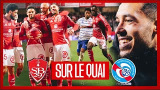 𝗦𝘂𝗿 𝗹𝗲 𝗾𝘂𝗮𝗶 ⚓️ Stade Brestois 29 31 RC Strasbourg [upl. by Dahlia]