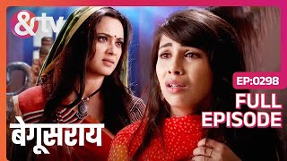 Bindiya ने Ananya को क्यों दी धमकी  Begusarai  Full Ep 298  andtvchannel [upl. by Hanford]