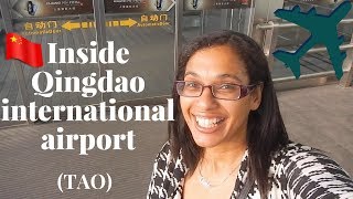 How to navigate Qingdao TAO international airport  landside and airside [upl. by Ahsiyk]