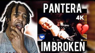 FIRST TIME HEARING Pantera  Im Broken Official Music Video REACTION [upl. by Suanne324]