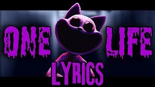 Chewiecatt  One Life Lyrics Video CATNAP SONG [upl. by Rona109]