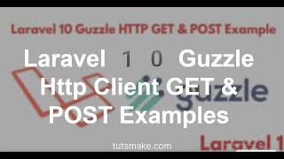 Laravel 10 Guzzle Http Client POST amp Get Examples [upl. by Blanchard701]