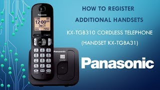 Panasonic  Telephones  KXTGB310  How to Register Additional Handsets [upl. by Ydnat32]